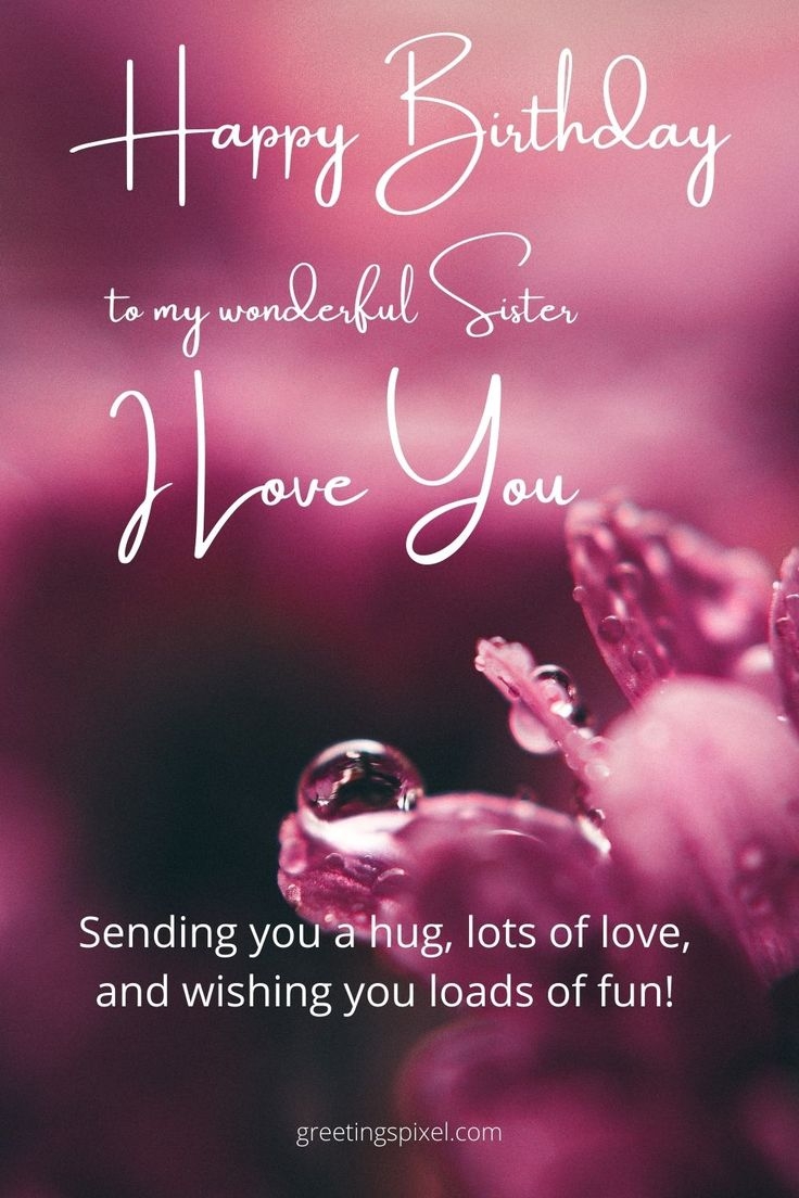 10 Happy Birthday Images Sister Greetingspixel