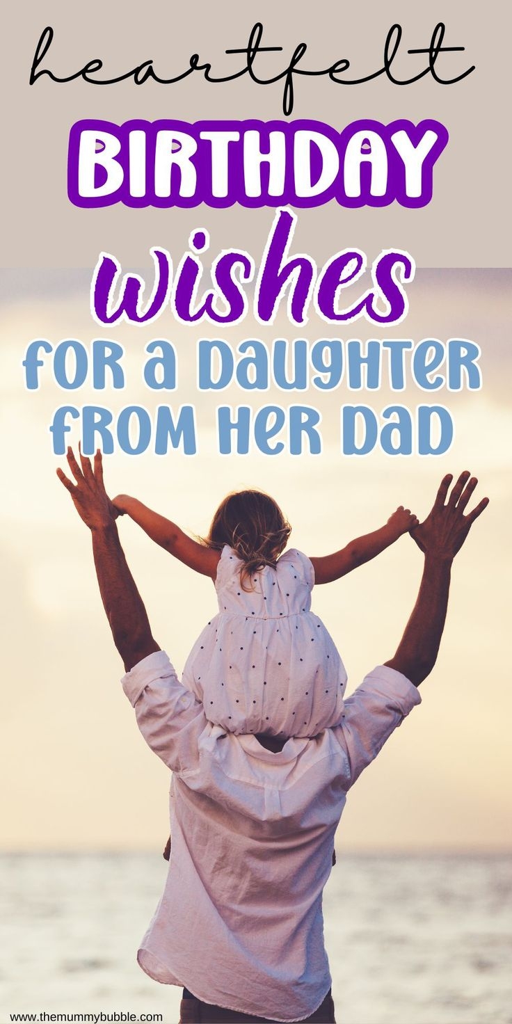 Birthday Wishes For Daughter From Dad