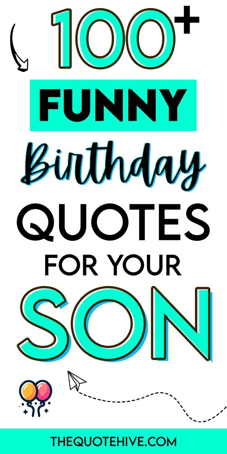 funny birthday wishes for son