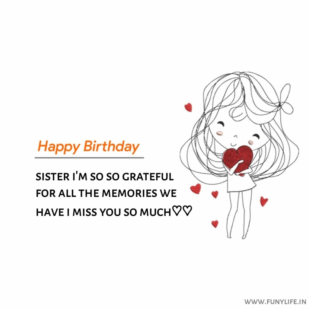 1001 Happy Birthday Wishes And Messages For Sister 2025 