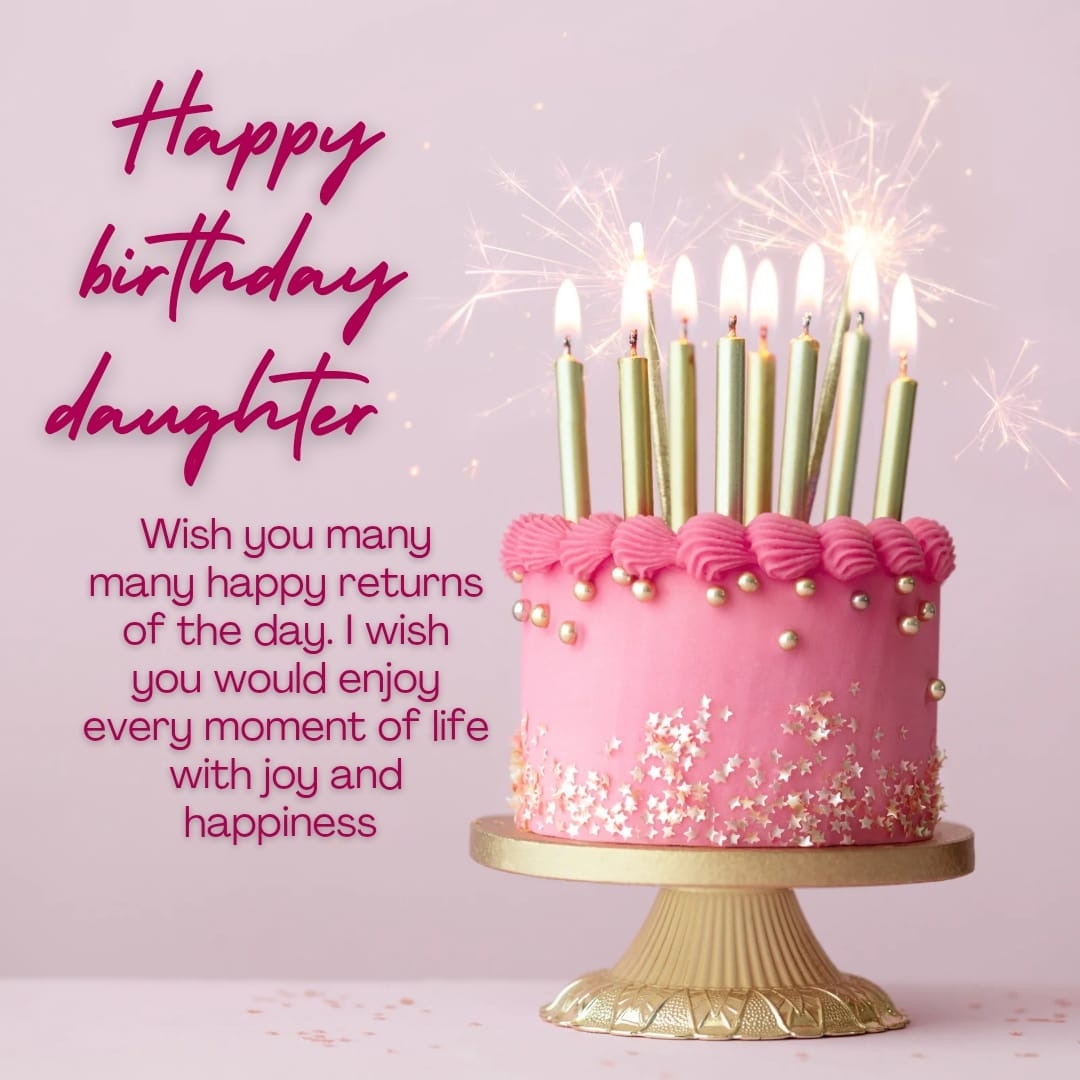 101 Heartwarming Birthday Wishes For Daughter Sweet Emotional Messages