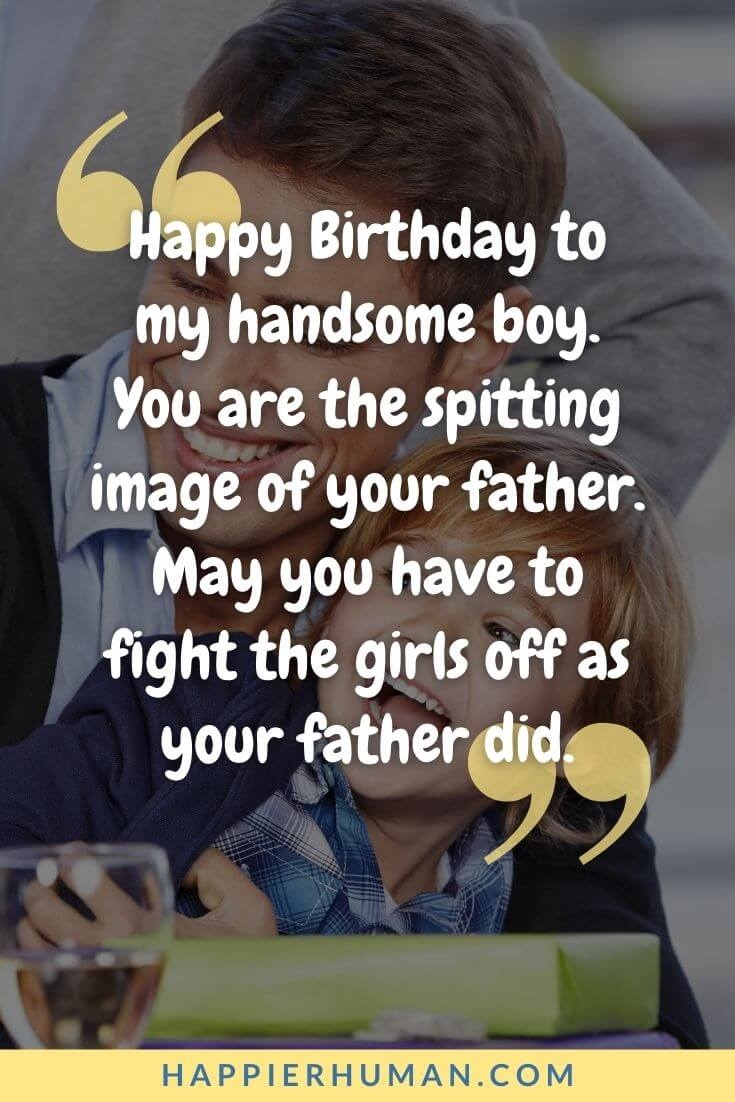 105 Happy Birthday Wishes For Your Son or Son in Law Happier Human