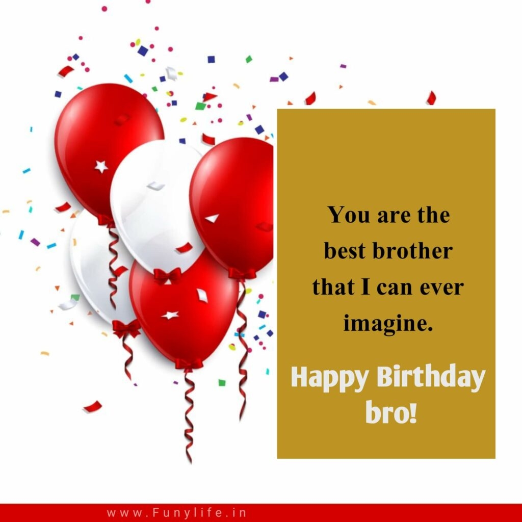 Birthday Wishes For Special Brother