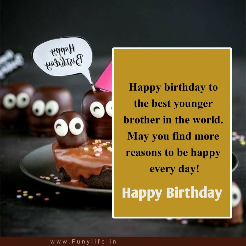 1099 Best Birthday Wishes For Brother Birthday Messages