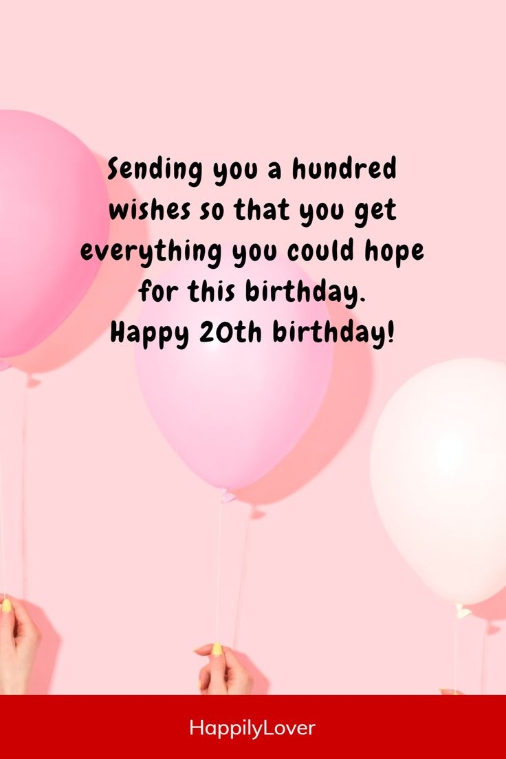118 Happy 20th Birthday Wishes And Quotes Happily Lover