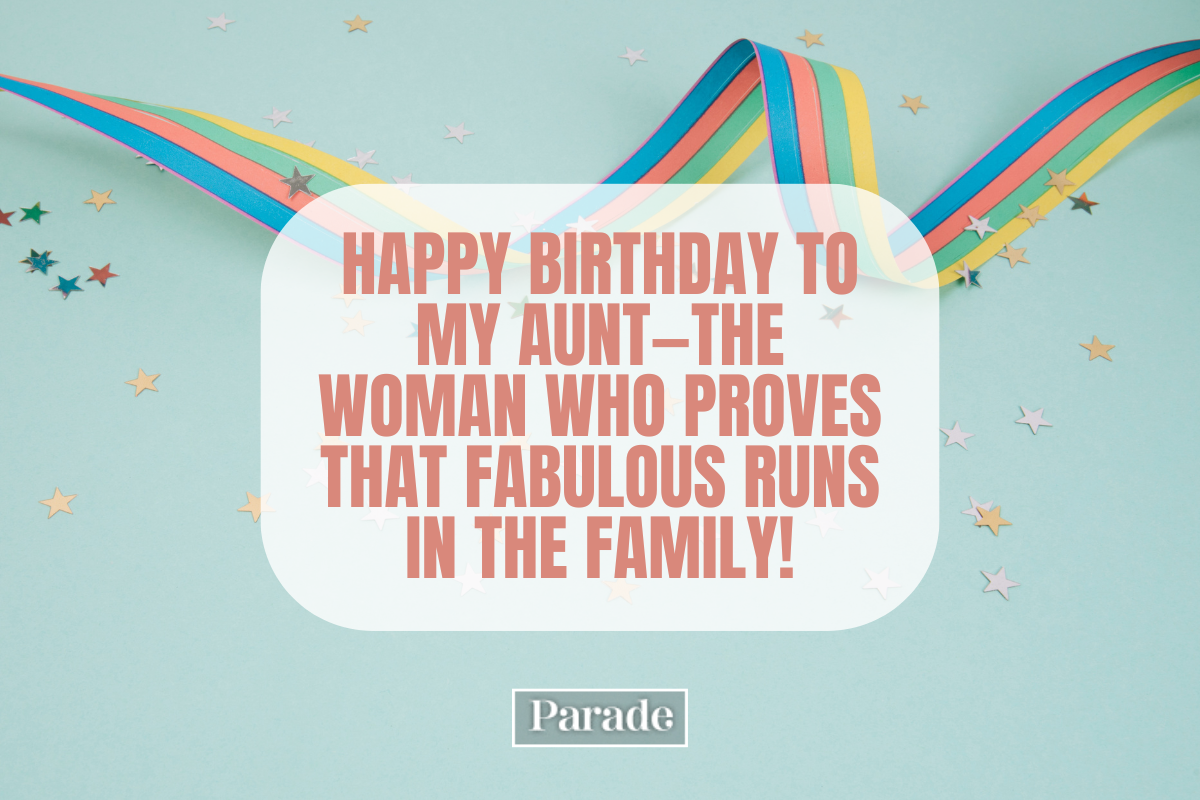 120 Happy Birthday Wishes For Aunts Parade