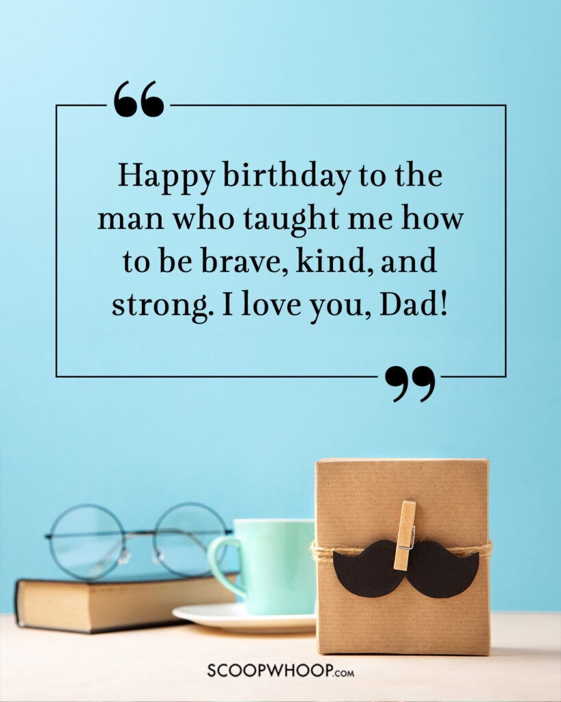 130 Birthday Wishes For Father Quotes Messages Sayings For Dad
