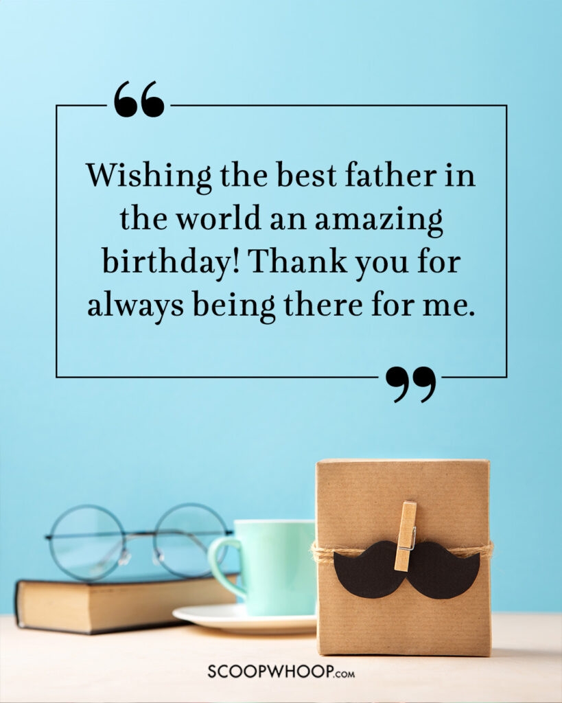 130 Birthday Wishes For Father Quotes Messages Sayings For Dad
