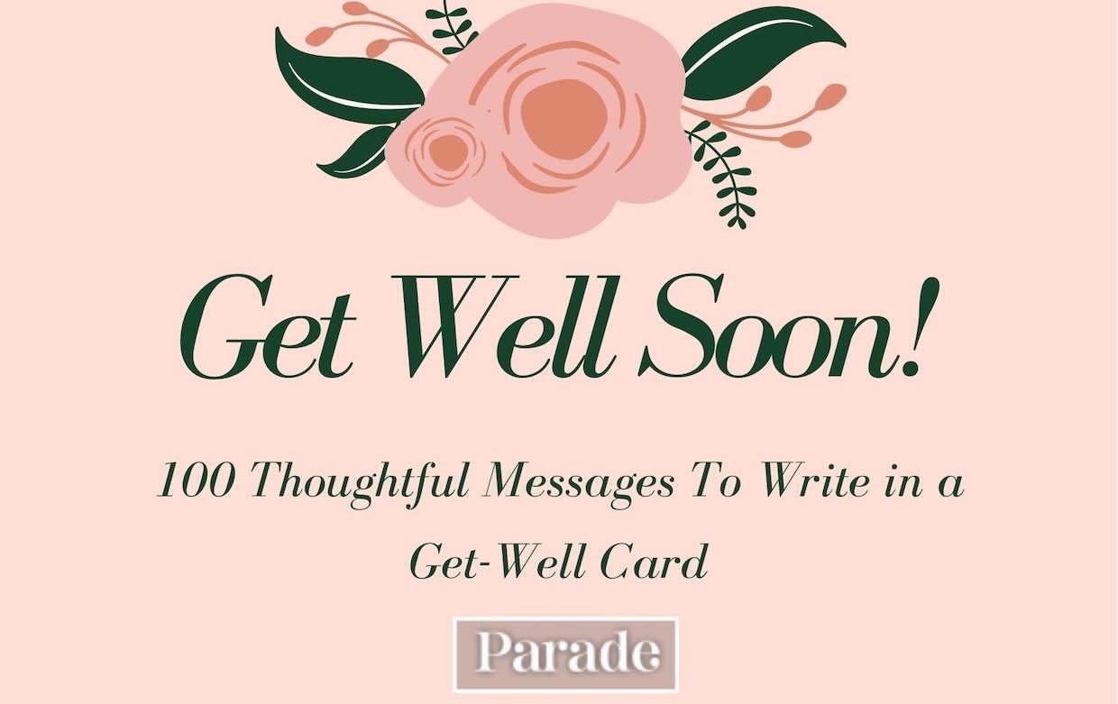 130 Get Well Wishes To Write In A Card Parade