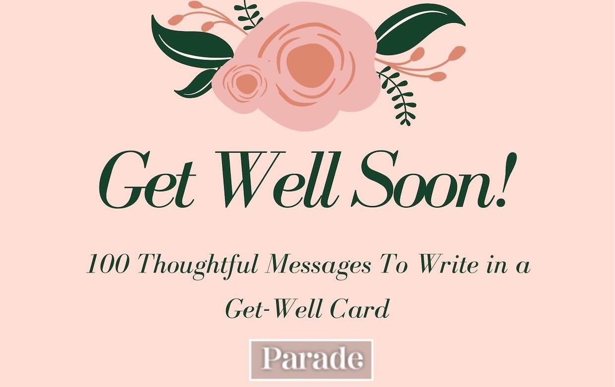 130 Get Well Wishes To Write In A Card Parade 130 Get Well Wishes To Write In A Card Parade