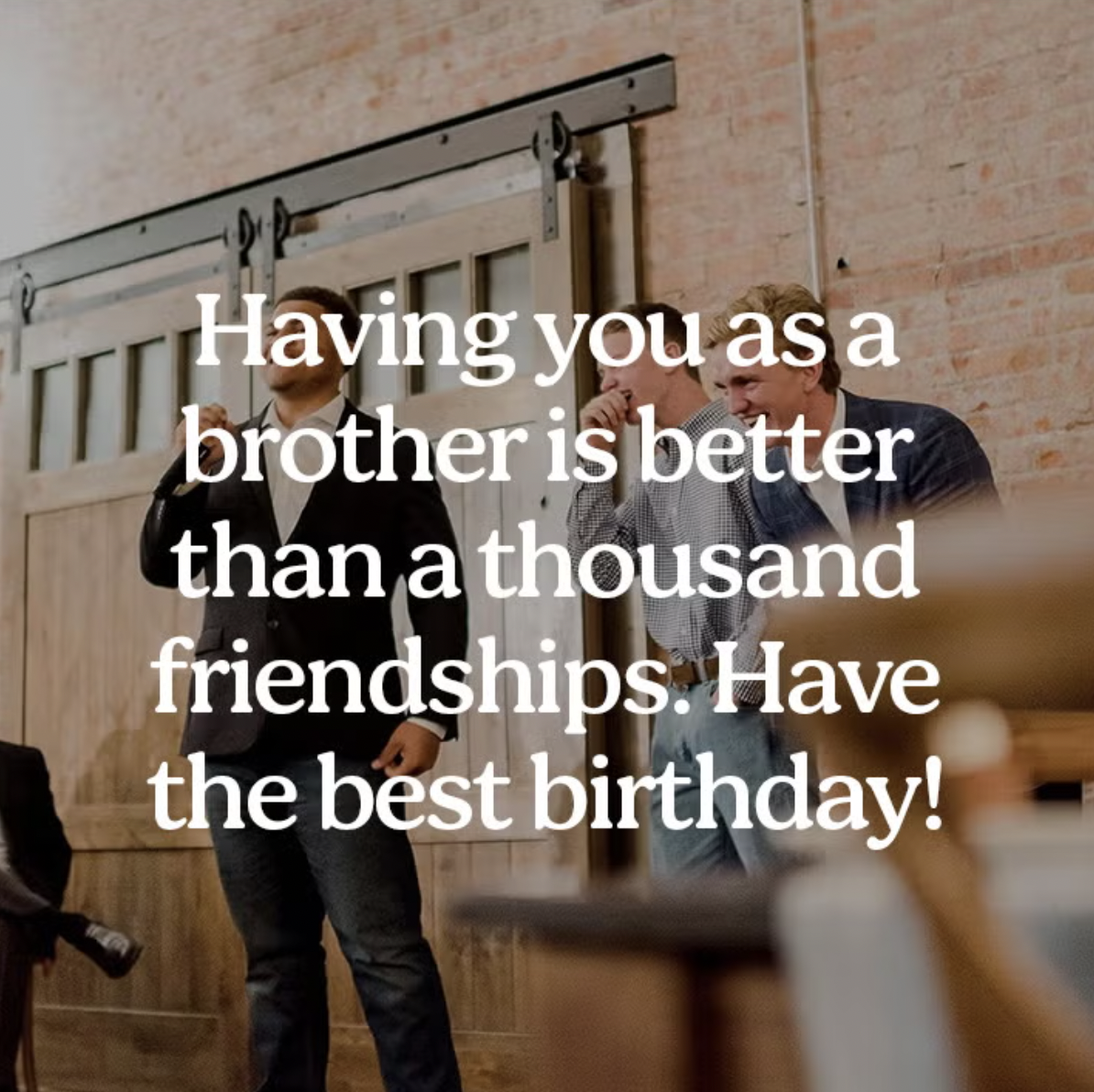 134 Best Birthday Wishes For Your Brother