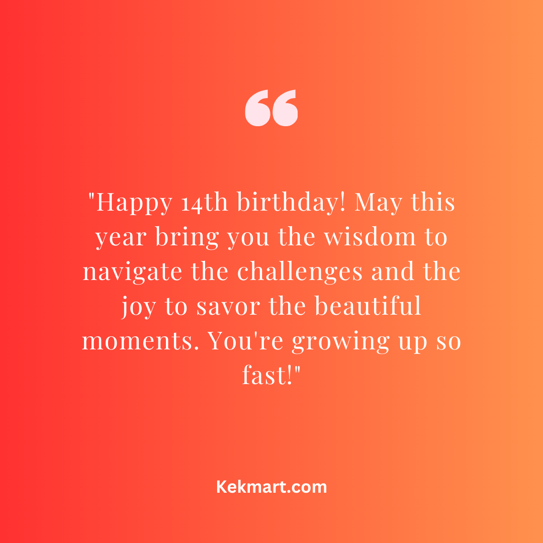 14th Birthday Wishes And Messages Celebrating A Special Milestone Kekmart