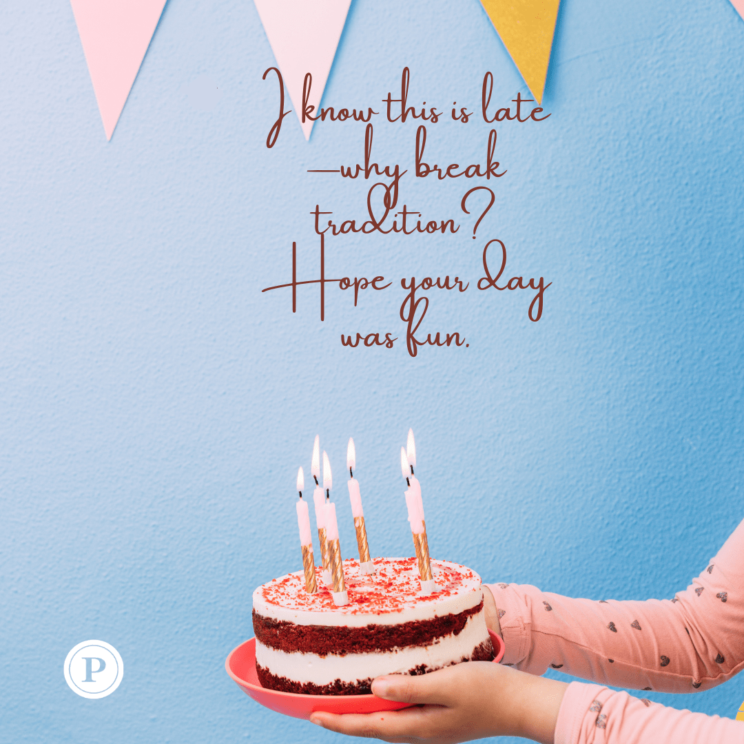 Belated Birthday Wishes For A Friend