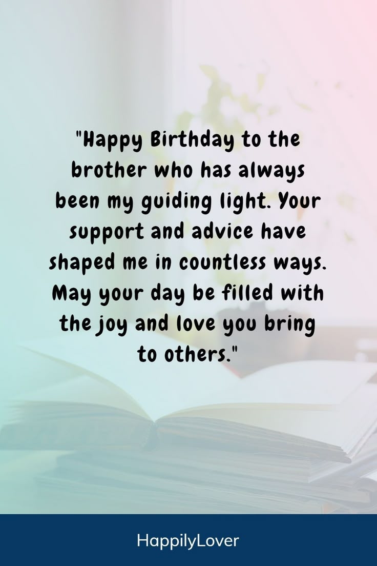 150 Happy Birthday Wishes For Your Brother Happily Lover