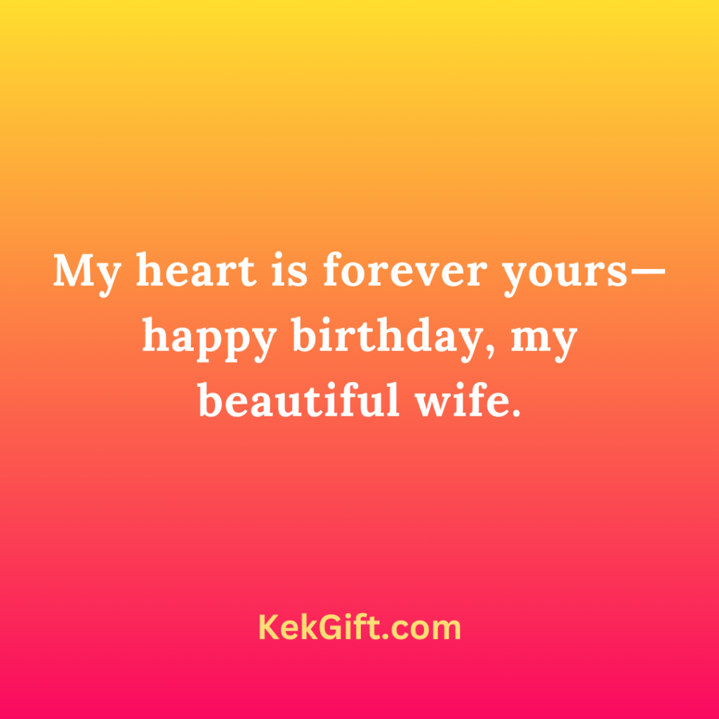 150 Heart Touching Birthday Wishes For Wife KekGift