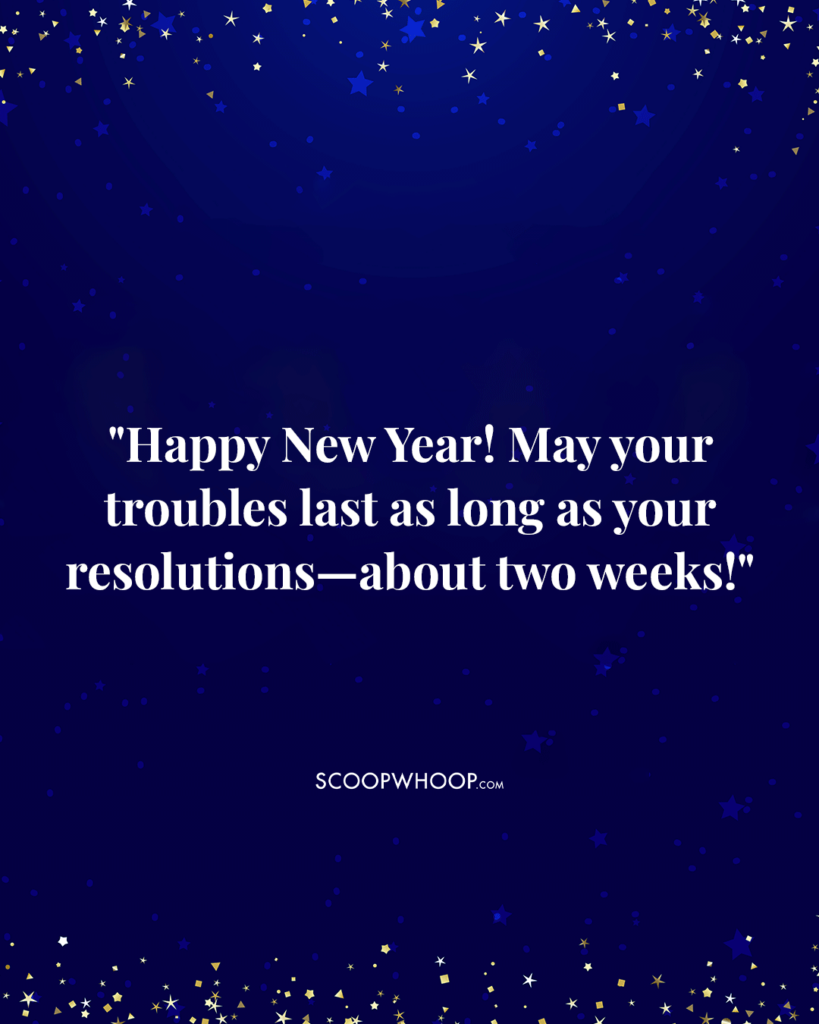 150 Hilarious Funny New Year Wishes For A Laugh Filled Start To 2025