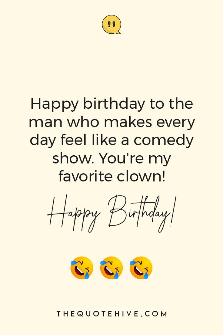 160 Funny Birthday Quotes For Husbands In 2025 Funny Husband Birthday Quotes Birthday Quotes