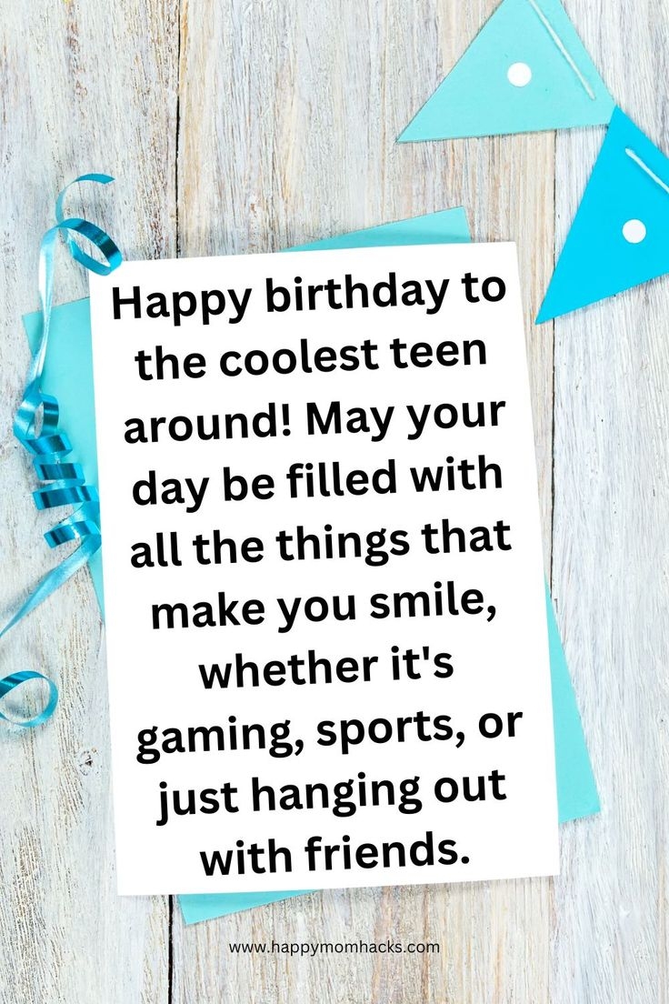 175 Birthday Wishes For Teens With Funny Heartfelt Messages Happy Mom Hacks