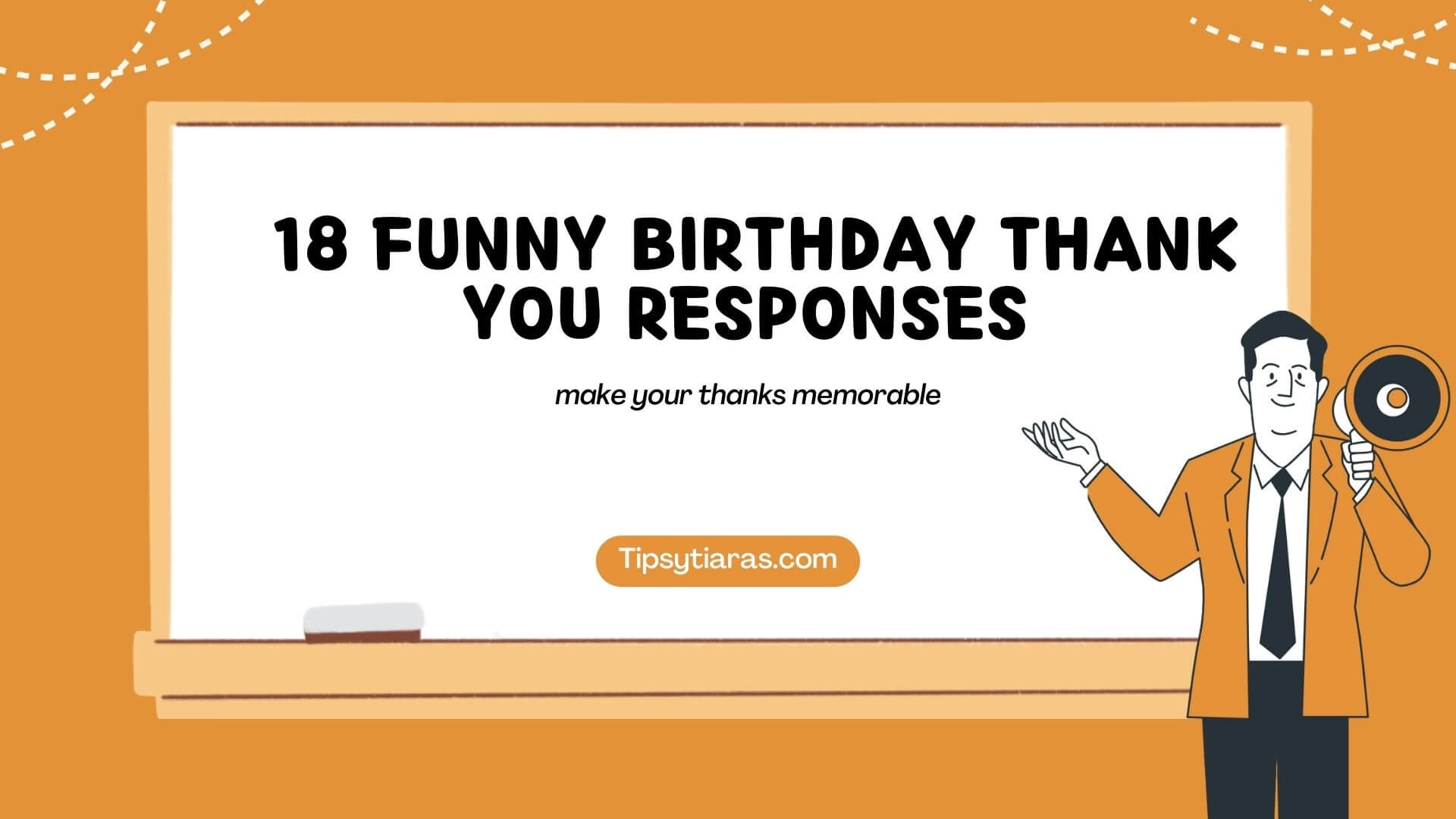 18 Funny Birthday Thank You Responses