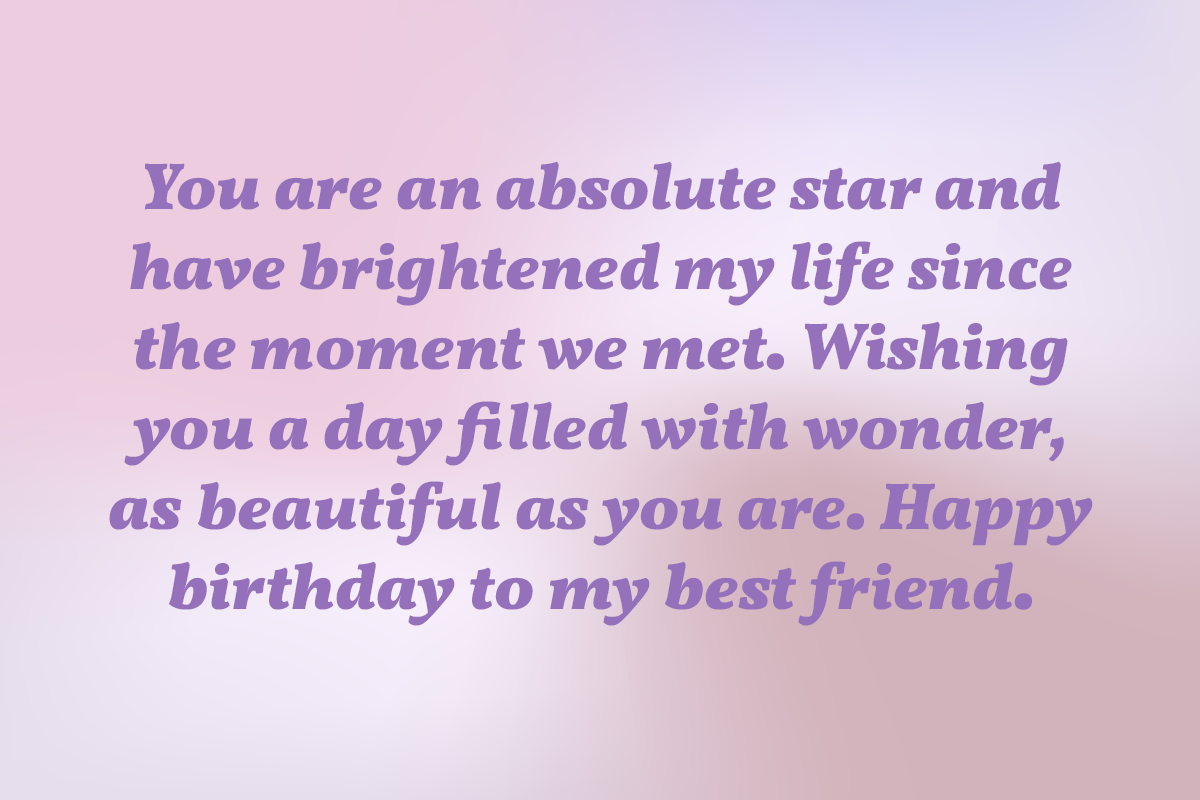 19 Birthday Wishes For Your Best Friend Send The Perfect Message