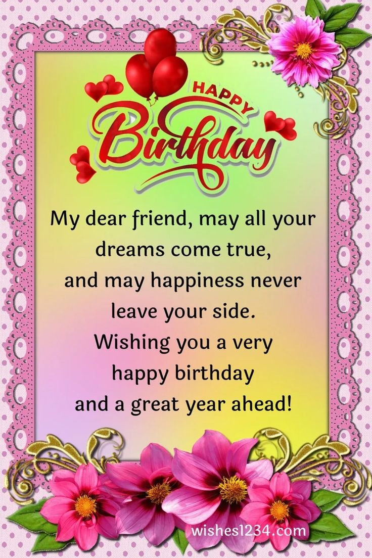 200 Birthday Wishes To Send To Your Best Friend Happy Birthday Friend