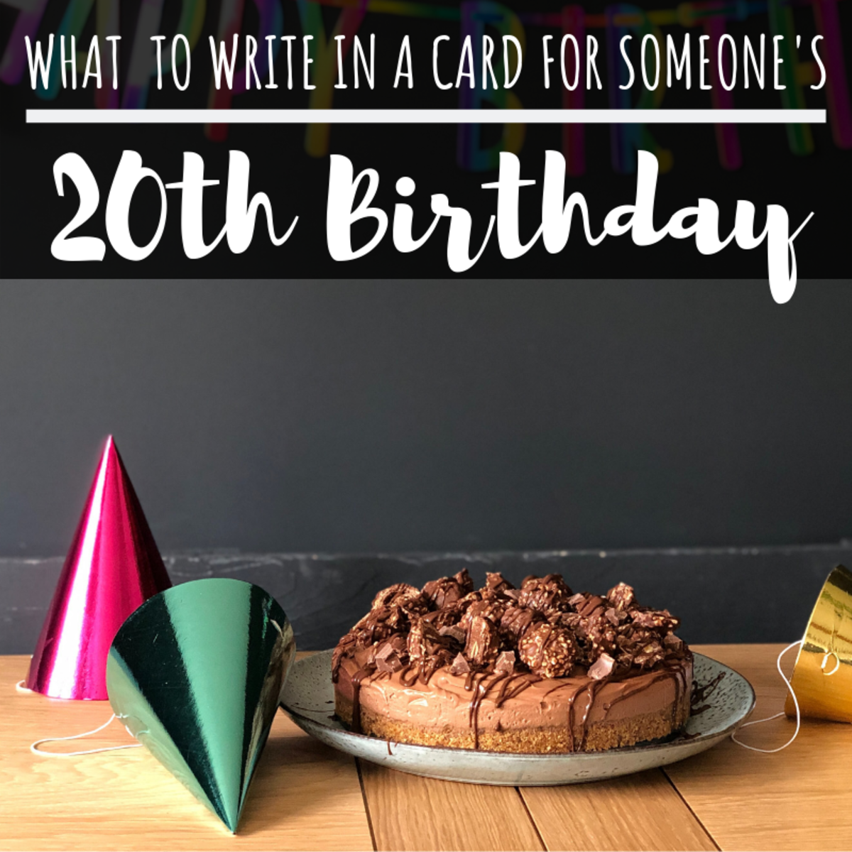 20th Birthday Wishes To Write In A Card HubPages