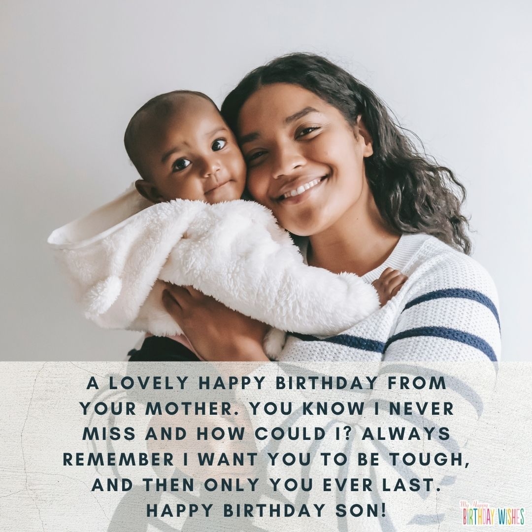 30 Heartfelt Birthday Wishes For Son From Mom with Images 