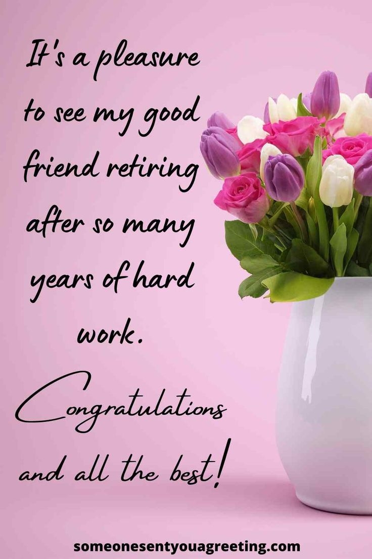 31 Moving Retirement Messages For A Close Friend