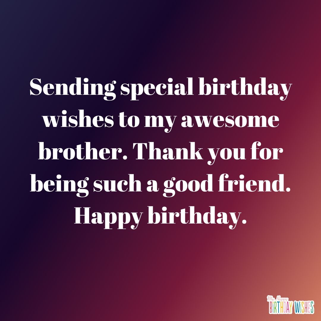 350 Best Birthday Wishes For Brother With Pictures 