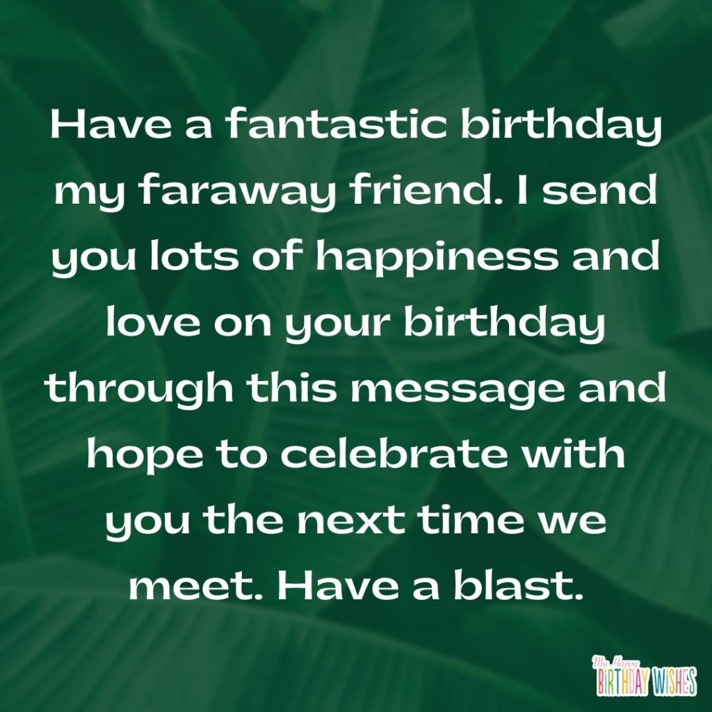 350 Best Birthday Wishes For Friends To Send with Pictures 