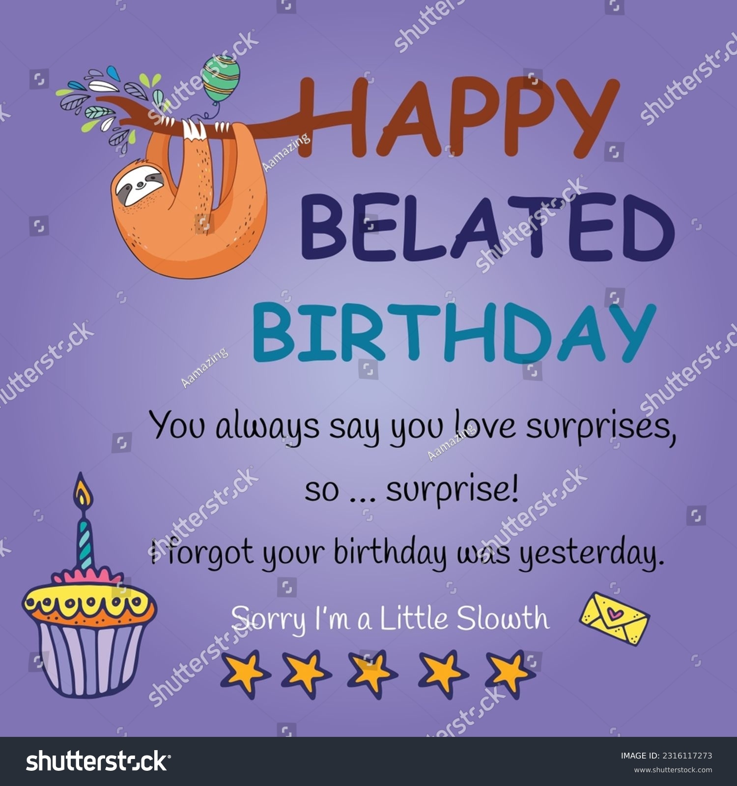 38 Belated Birthday Greetings Royalty Free Images Stock Photos Pictures Shutterstock