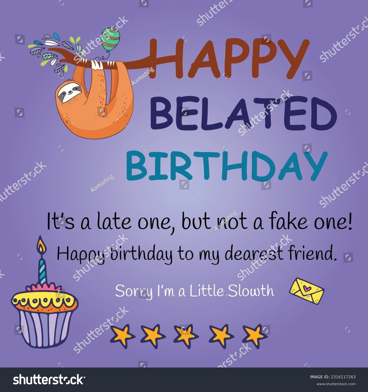 38 Belated Birthday Greetings Royalty Free Images Stock Photos Pictures Shutterstock