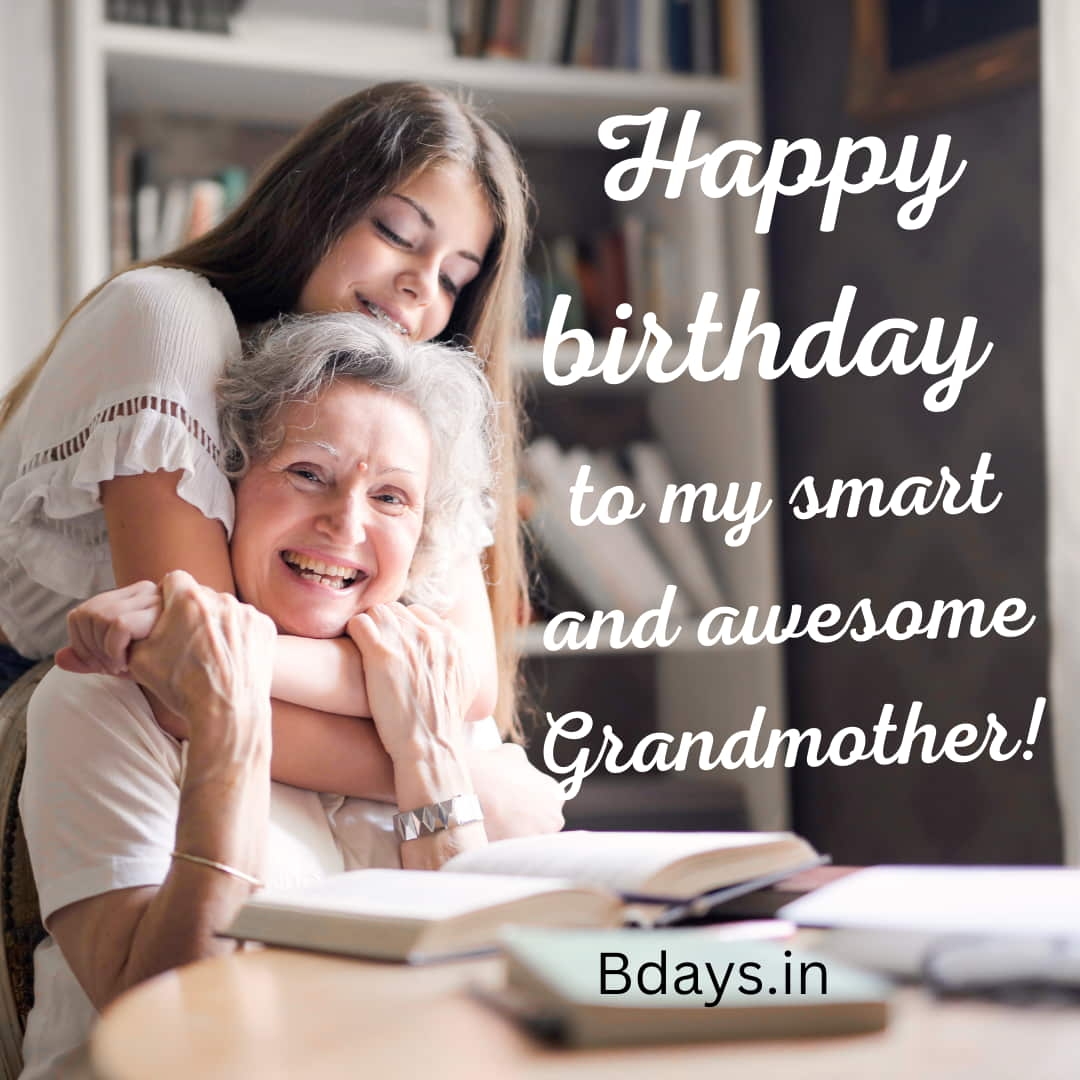 40 Birthday Wishes For Grandmother Happy Birthday Wishes