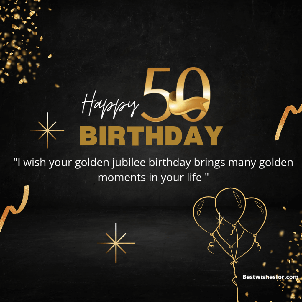 happy birthday 50th wishes