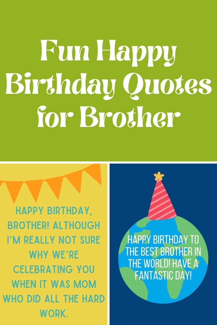 funny happy birthday wishes brother