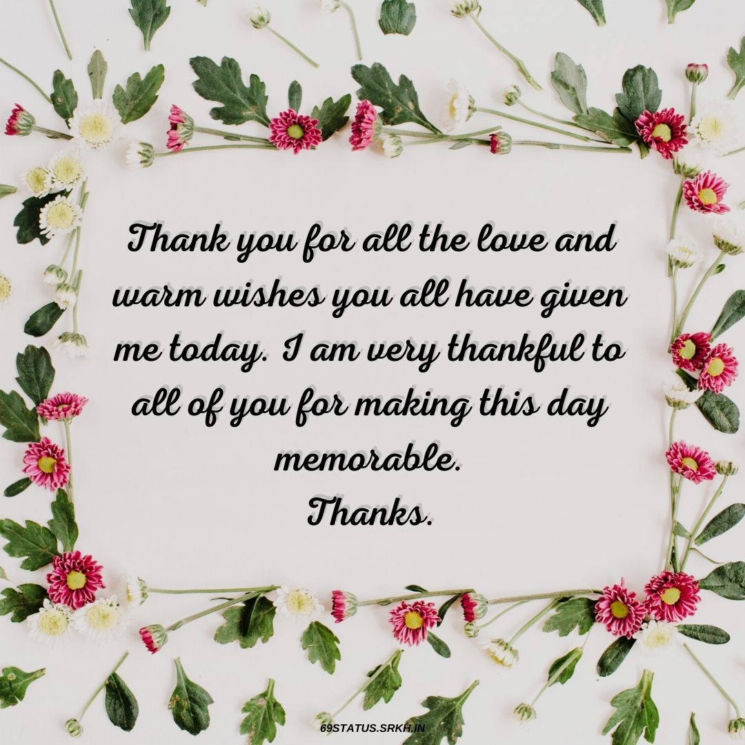 Thank You Everyone For Your Warm Wishes