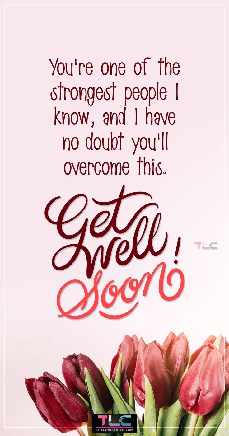 75 Inspirational Get Well Soon Wishes