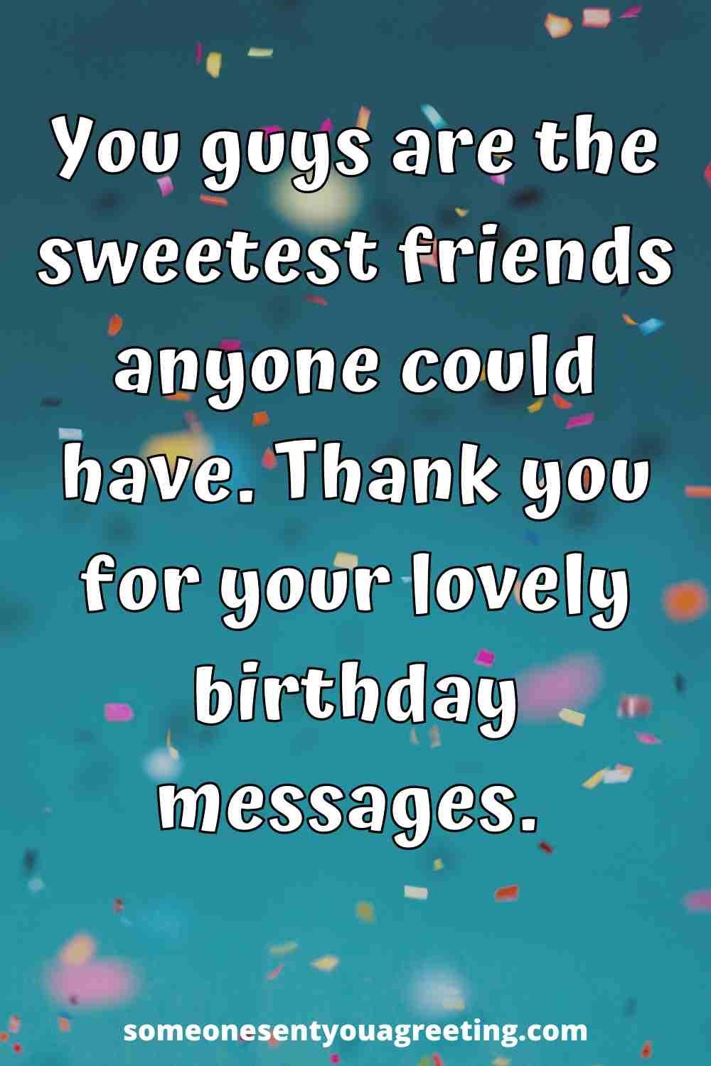 thanking friends for birthday wishes thanking friends for birthday wishes