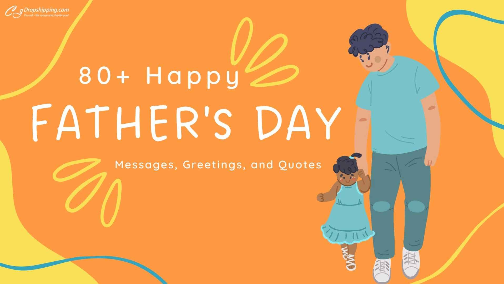 80 Happy Father s Day Messages Greetings And Quotes