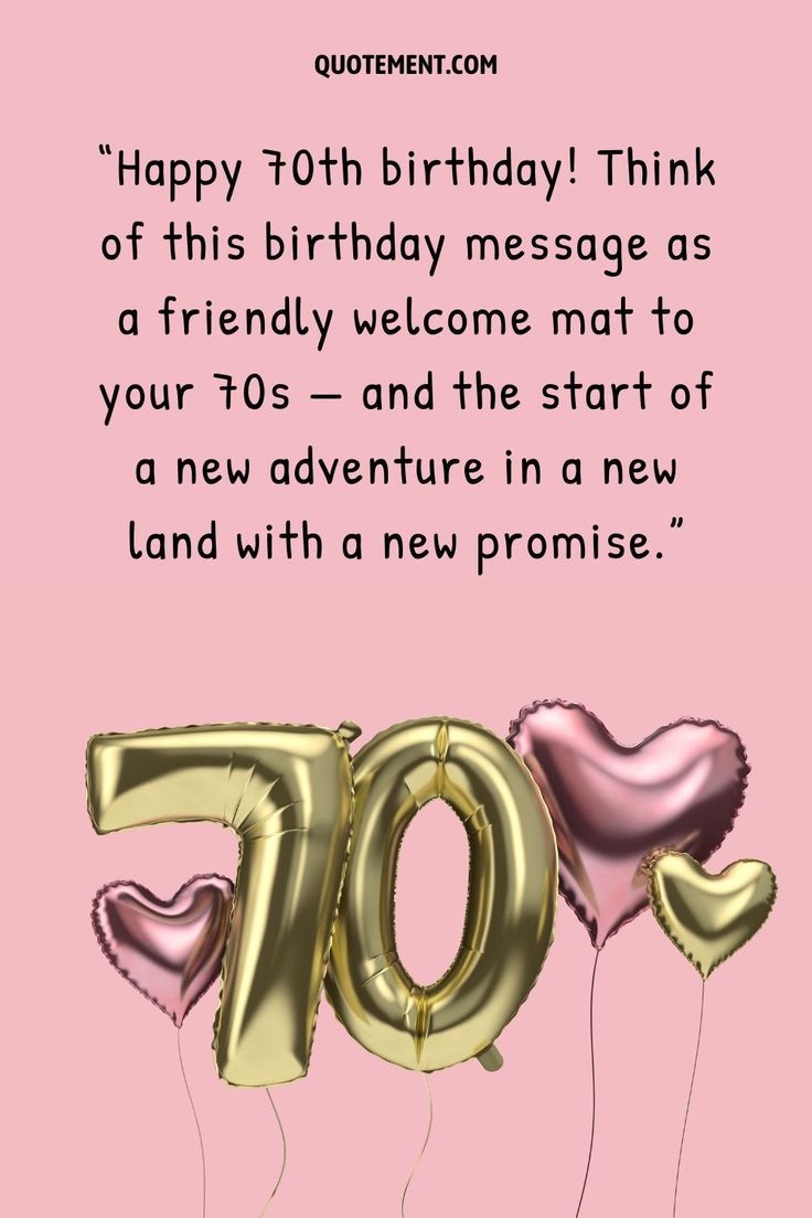 Birthday Wishes For 70th Birthday