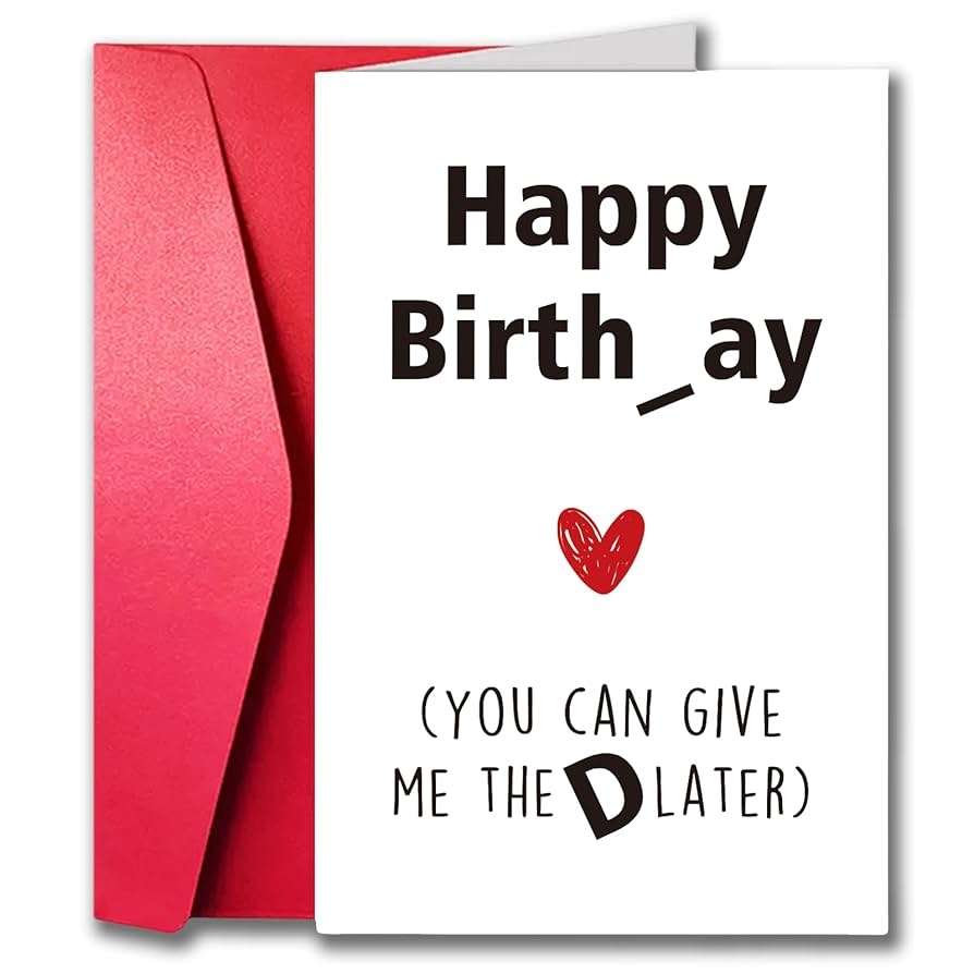 Amazon DXHdezainn Funny Birthday Card For Him Unique And Cheeky Greeting Cards For Boyfriend Husband Or Fianc Perfect Funny Birthday Wishes Office Products