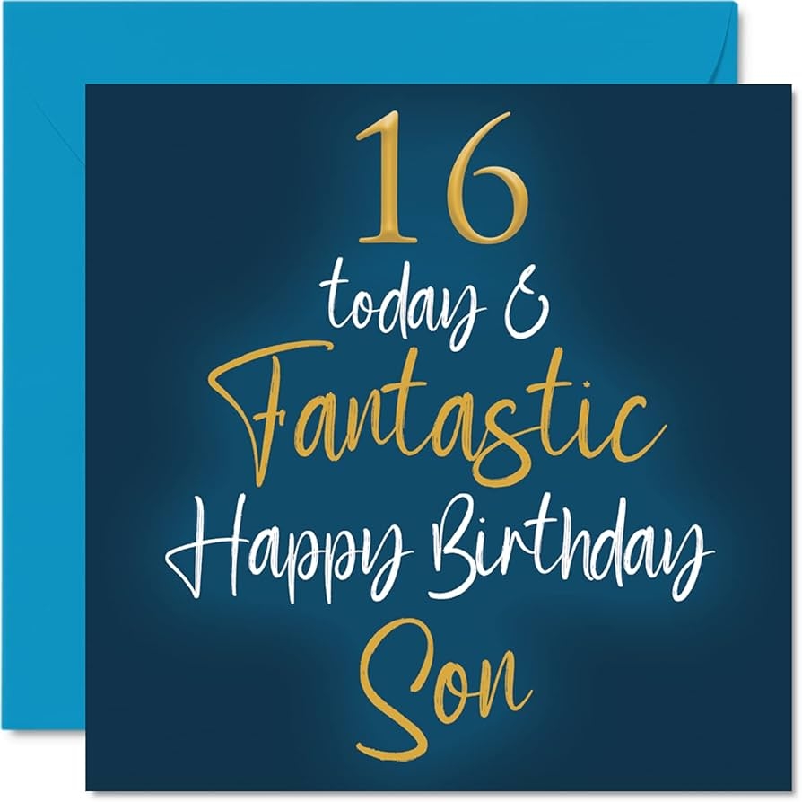 Amazon Fantastic 16th Birthday Cards For Son 16 Today Fantastic Happy Birthday Card For Son From Mom Or Dad Son Birthday Gifts 5 7 X 5 7 Inch Birthday Greeting