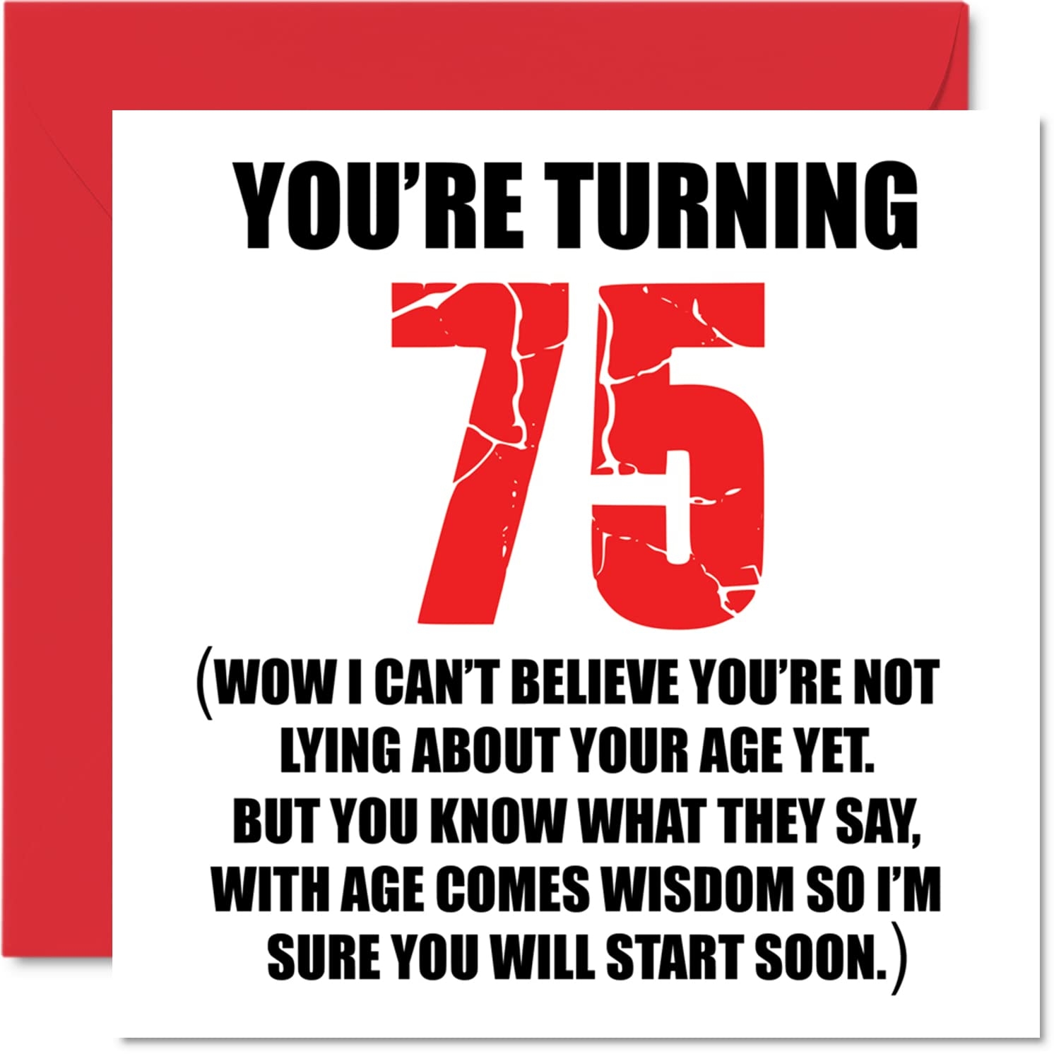 Amazon Funny 75th Birthday Cards For Men Woman Start Lying Fun Birthday Card For Dad Papa Mom Pop Pops Great Grandpa Nanny Grandma Gran Uncle Aunt 5 7 X 5 7