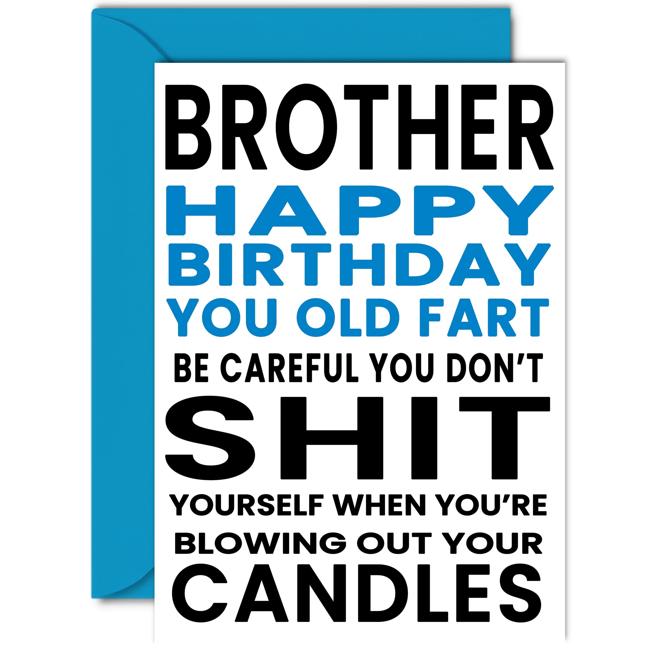 Amazon Funny Birthday Cards For Brother You Old Fart Joke Rude Birthday Card For Brother From Sister Humor 18th 21st 25th 30th 40th Bday A5 Sibling Greeting Cards Office Products