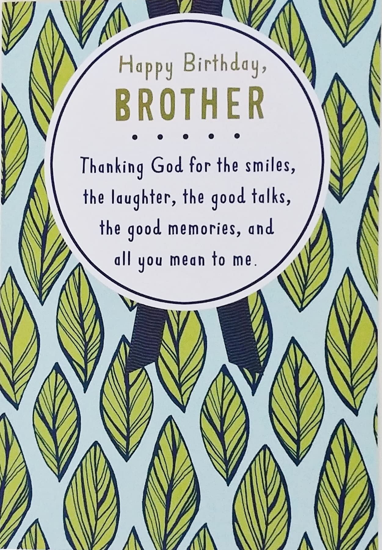 Amazon Greeting Card Happy Birthday Brother Religious Christian Thanking God For The Smile Laughter Good Talks Memories And All You Mean To Me Office Products