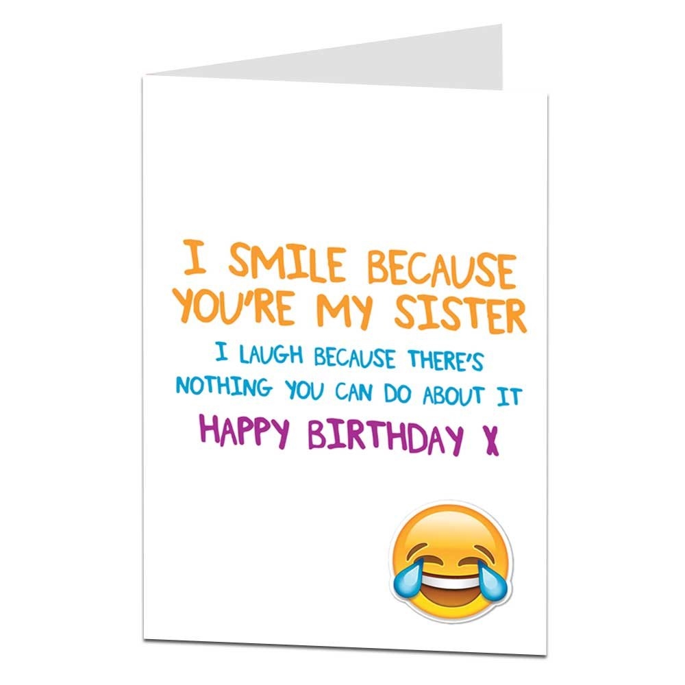 Amazon LimaLima Funny Sister Birthday Cards Perfect For 18th 21st 30th 40th 50th Cool Quirky Design Blank Inside To Add Your Own Personal Greetings Office Products