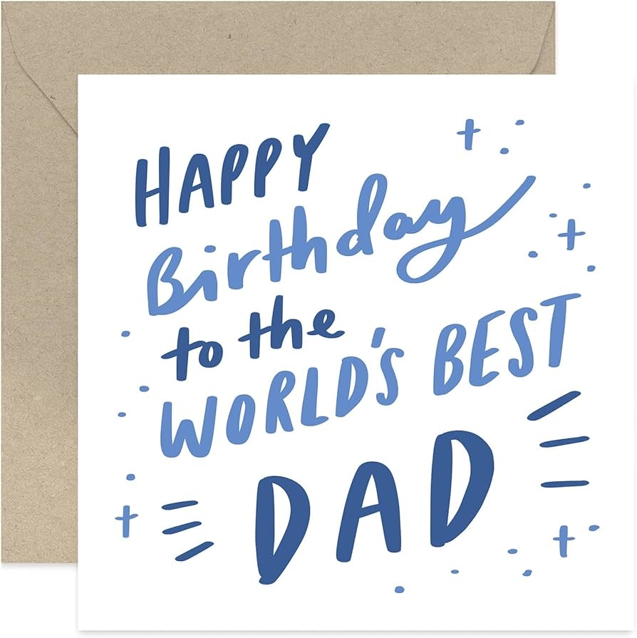 Amazon Old English Co Happy Birthday World s Best Dad Card Special Birthday Wishes Greeting Card From Son Daughter Children To Parent Birthday Blank Inside Envelope Included Dad Office Products