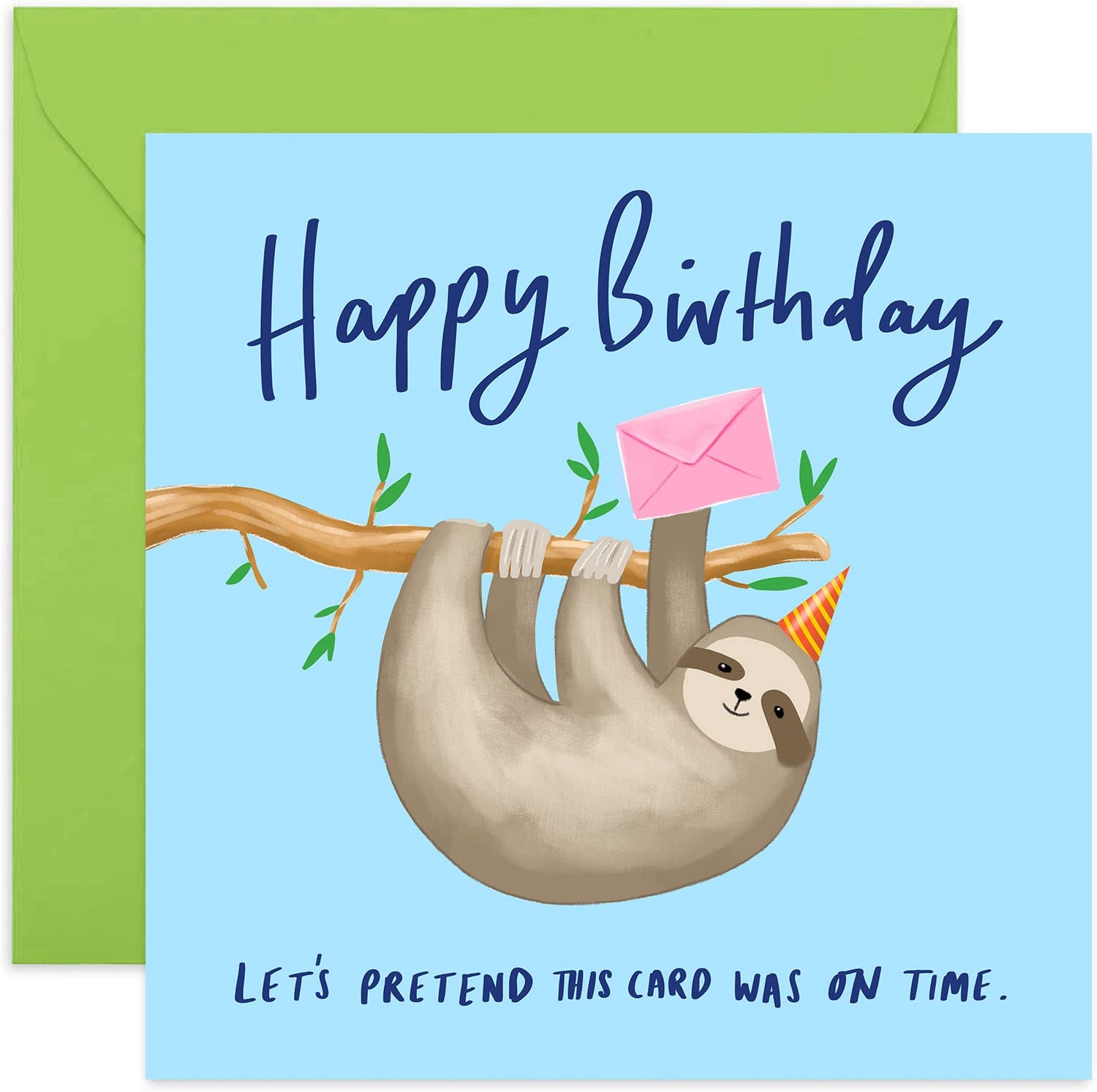 Amazon Old English Co Sloth Belated Happy Birthday Card Funny Cute Delayed Greeting Card For Him And Her Sorry It s Late For Men And Women Blank Inside 