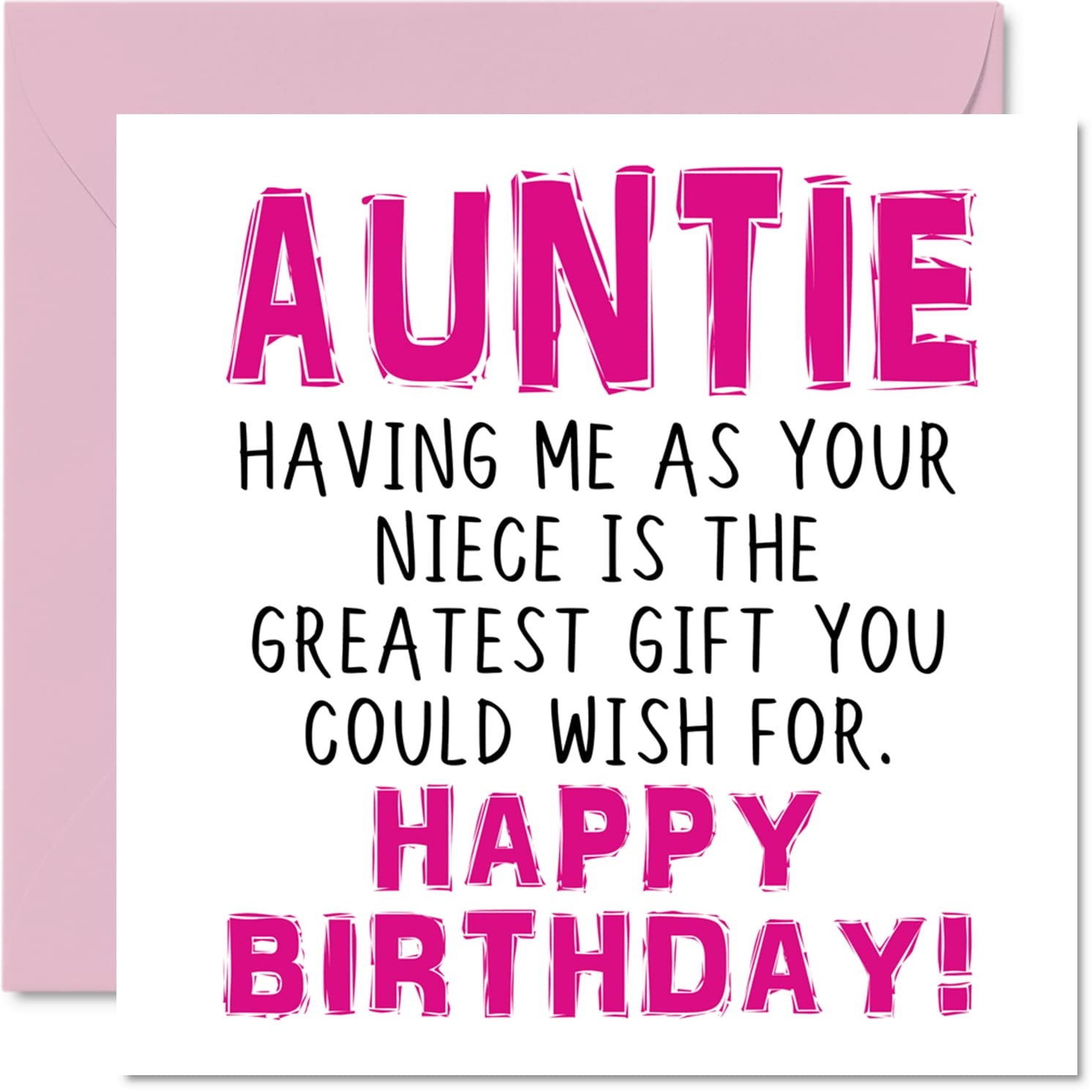 Amazon Stuff4 Funny Birthday Cards For Aunt Having Me As Your Niece Greatest Gift Wish Joke Happy Birthday Card For Aunt From Niece Birthday Gifts 5 7 X 5 7 Inch