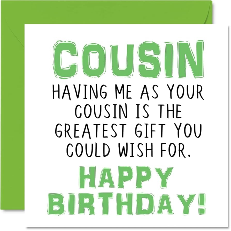 Funny Birthday Wishes For Cousin